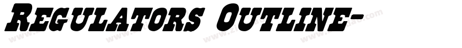 Regulators Outline字体转换